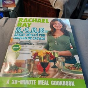 Rachael Ray 2, 4, 6, 8: Great Meals for Couples or Crowds Cookbook